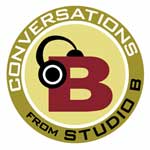 Conversations from Studio B
